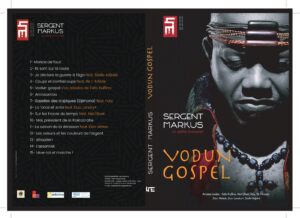 Séance dédicace du livre-album Vodun Gospel : le Soldat Immortel Sergent Markus présente son nouveau chef-d’œuvre